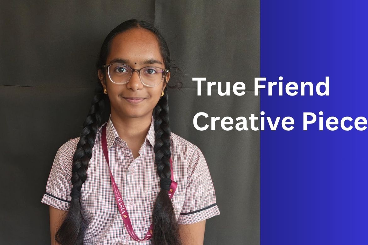 True Friend Creative Piece